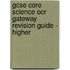 Gcse Core Science Ocr Gateway Revision Guide - Higher