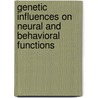 Genetic Influences on Neural and Behavioral Functions door Wade H. Berrettini