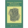 Geographic Information Management in Local Government door Peter Thorpe