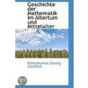 Geschichte Der Mathematik Im Altertum Und Mittelalter door Hieronymus Georg Zeuthen