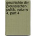 Geschichte Der Preussischen Politik, Volume 4, Part 4