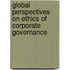 Global Perspectives on Ethics of Corporate Governance