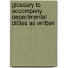 Glossary To Accompany Departmental Ditties As Written by Rudyard Kilpling
