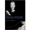 Grace Hopper and the Invention of the Information Age door Kurt W. Beyer
