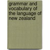 Grammar and Vocabulary of the Language of New Zealand door Thomas Kendall