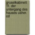 Gruselkabinett 11. Der Untergang Des Hauses Usher. Cd