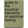Guide to the Practical Elements of Electrical Testing door J. Warren