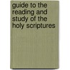 Guide to the Reading and Study of the Holy Scriptures by William Jaques