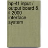 Hp-41 Input / Output Board & Il 2000 Interface System by Unknown