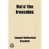Hal O' The Ironsides; A Story Of The Days Of Cromwell