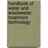 Handbook Of Water And Wastewater Treatment Technology door Paul N. Cheremisinoff