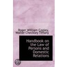 Handbook On The Law Of Persons And Domestic Relations by Walter Checkley Tiffany