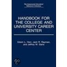 Handbook for the College and University Career Center door Edwin L. Herr