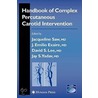 Handbook of Complex Percutaneous Carotid Intervention by Jacqueline Saw