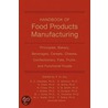 Handbook of Food Products Manufacturing, 2 Volume Set door Nirmal Sinha