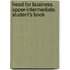 Head for Business. Upper-Intermediate. Student's Book