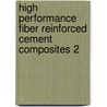 High Performance Fiber Reinforced Cement Composites 2 by Spon