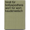 Hindi für Bollywoodfans Wort für Wort. Kauderwelsch by Daniel Krasa