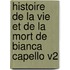 Histoire De La Vie Et De La Mort De Bianca Capello V2