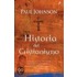 Historia del Cristianismo = A History of Christianity