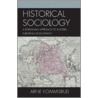 Historical Sociology and Eastern European Development door Arne Kommisrud