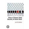 History Of Common School Education, An Outline Sketch by Lewis Flint Anderson