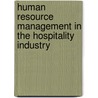 Human Resource Management In The Hospitality Industry by Mary L. Monachello