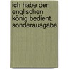 Ich habe den englischen König bedient. Sonderausgabe by Bohumil Hrabal