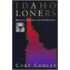 Idaho Loners; Hermits, Solitaires, and Individualists