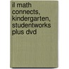Il Math Connects, Kindergarten, Studentworks Plus Dvd door MacMillan/McGraw-Hill