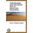 Individuality And The Moral Aim In American Education