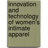 Innovation And Technology Of Women's Intimate Apparel door W. Yu