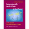 Integrating The Smart Home & Its Owner, Books 1 And 2 by Andy Lynn Jackson