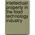 Intellectual Property in the Food Technology Industry