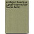 Intelligent Business (Upper-Intermediate Course Book)