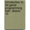 Introduction To 3d Game Programming With  Directx  10 door Frank D. Luna