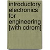 Introductory Electronics For Engineering [with Cdrom] by Martin Podges
