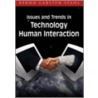 Issues and Trends in Technology and Human Interaction door Bernd Carsten Stahl