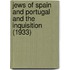 Jews Of Spain And Portugal And The Inquisition (1933)