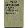 Ks3 Maths Topic-Based Practice Multipack - Levels 5-8 door Richards Parsons