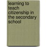 Learning to Teach Citizenship in the Secondary School door Liam Gearon