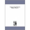 Lectures To Young Women. By William G. Eliot, Jr. ... door William Greenleaf Eliot