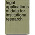 Legal Applications Of Data For Institutional Research