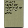 Lessing's Nathan Der Weise Lessing's Nathan Der Weise by Heinrich Duntzer