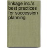 Linkage Inc.'s Best Practices for Succession Planning door Linkage Inc.