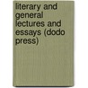 Literary and General Lectures and Essays (Dodo Press) door Charles Kingsley