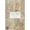 Lollards and Their Influence in Late Medieval England door Fiona Somerset