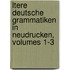 Ltere Deutsche Grammatiken in Neudrucken, Volumes 1-3