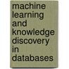 Machine Learning and Knowledge Discovery in Databases door Onbekend