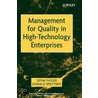 Management for Quality in High-Technology Enterprises door Yefim Fasser